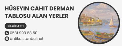 Hüseyin Cahit Derman Tablosu Alan Yerler 2 Hüseyin Cahit Derman Tablosu Alan Yerler