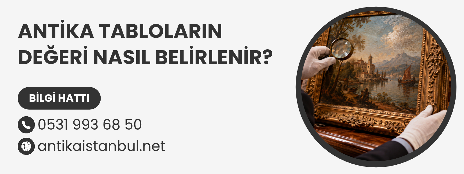Antika Tabloların Değeri Nasıl Belirlenir? 2 Antika Tabloların Değeri Nasıl Belirlenir?