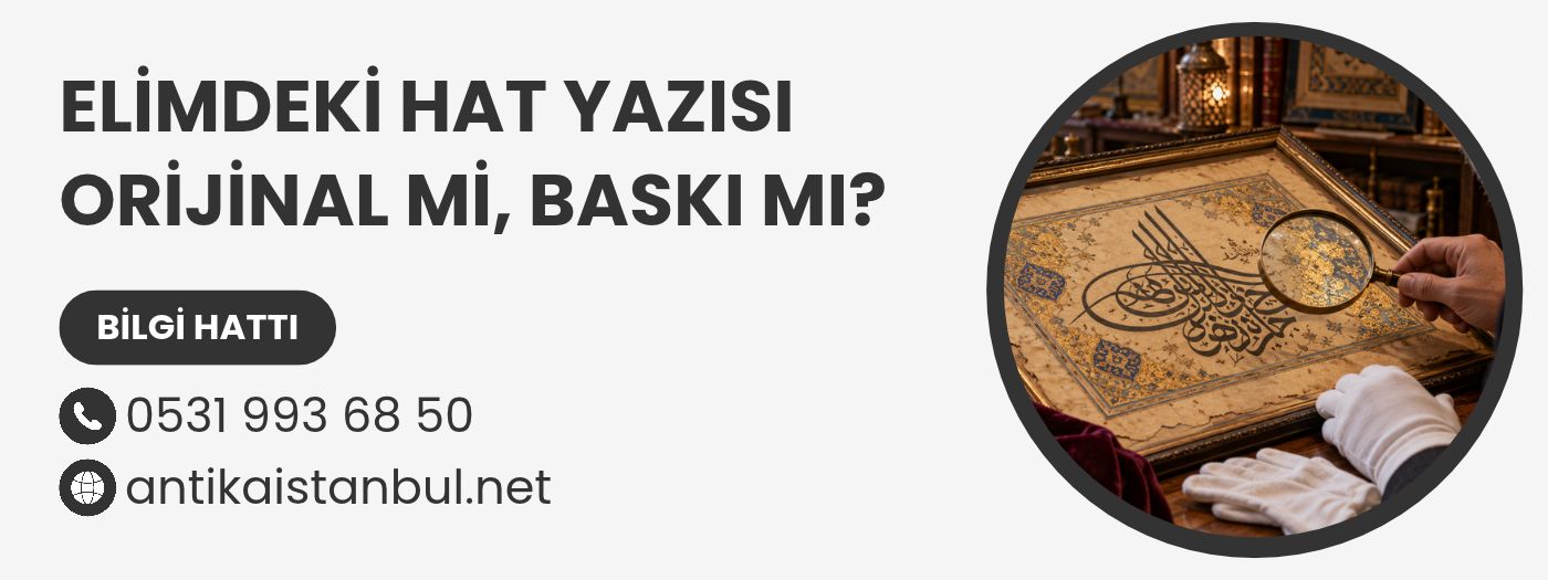 Elimdeki Hat Yazısı Orijinal mi Baskı mı? 2 Elimdeki Hat Yazısı Orijinal mi, Baskı mı?